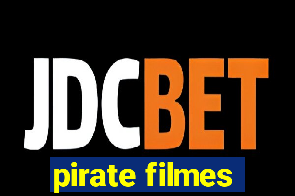 pirate filmes